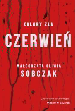 Czerwień. Kolory zła. Tom 1 wyd. specjalne - Małgorzata Oliwia Sobczak
