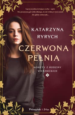 Czerwona pełnia - ebook - Katarzyna Ryrych