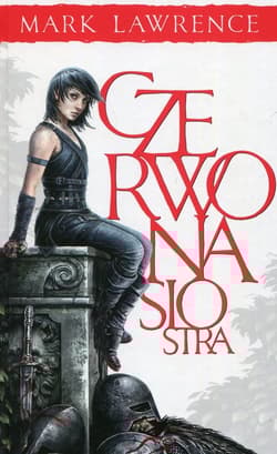 Czerwona siostra Tom 1 - Mark Lawrence