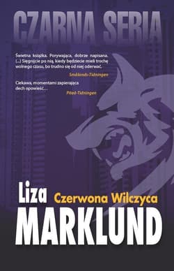 Czerwona Wilczyca Annika Bengtzon 5 - Liza Marklund