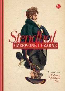 Czerwone i czarne - Stendhal