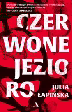 Czerwone Jezioro - Julia Łapińska