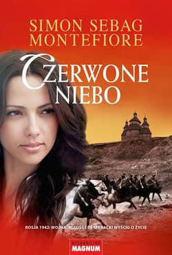 Czerwone niebo Rosja 1942: wojna, miłość i desperacki wyścig o życie - Simon Sebag Montefiore