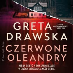 Czerwone oleandry - audiobook - Greta Drawska