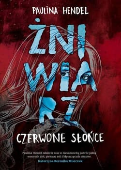 Czerwone słońce Żniwiarz - Paulina Hendel