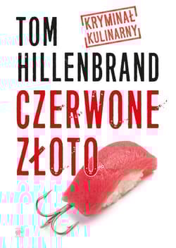 Czerwone złoto. Kryminał kulinarny