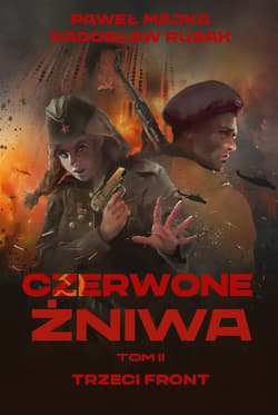Czerwone żniwa. Tom 2 - ebook - Paweł Majka, Radosław Rusak