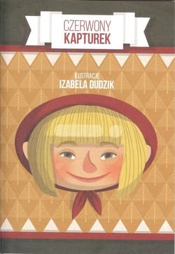 Czerwony Kapturek - Izabela Dudzik