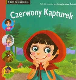 Czerwony Kapturek. Bajki na poziomie - Iwona Krynicka