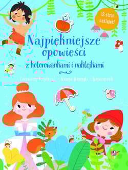 Czerwony kapturek księga dżungli, kopciuszek. Najpiękniejsze opowieści z kolorowankami i naklejkami - Praca zbiorowa