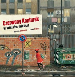 Czerwony Kapturek w wielkim mieście - Aaron Frisch