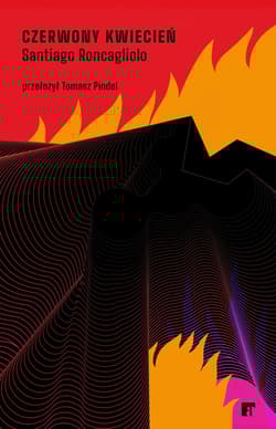 Czerwony kwiecień - Santiago Roncagliolo