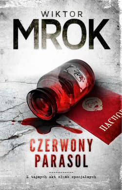 Czerwony Parasol Z tajnych akt służb specjalnych - Wiktor Mrok