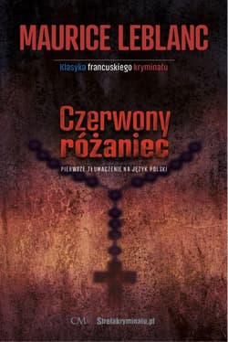 Czerwony różaniec - Leblanc Maurice