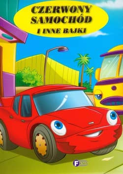Czerwony samochód i inne bajki