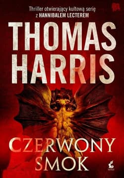 Czerwony smok - Thomas Harris, Thomas A.  Harris