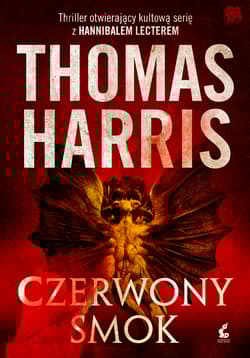 Czerwony smok - Thomas Harris, Thomas A.  Harris