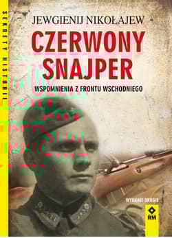 Czerwony snajper Wspomnienia z frontu wschodniego - Jewgienij Nikołajew