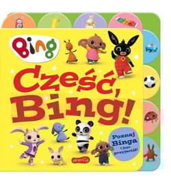 Cześć, Bing! Książka z registrami - Opracowanie Zbiorowe