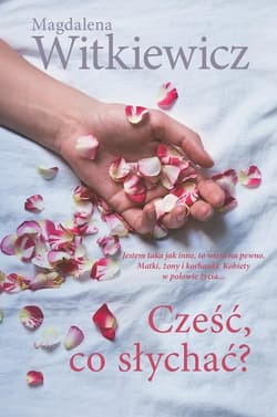 Cześć co słychać - Magdalena Witkiewicz