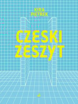Czeski zeszyt - Kira Pietrek