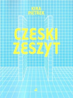 Czeski zeszyt - Kira Pietrek