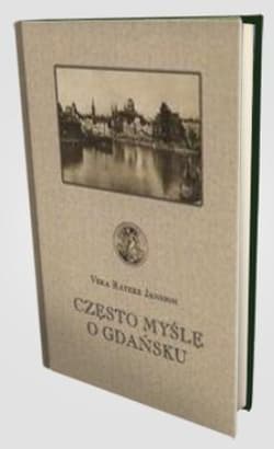 Często myślę o Gdańsku - Ratzke Jansson Vera
