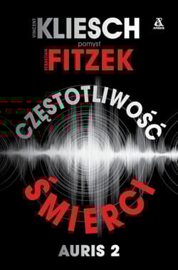 Częstotliwość śmierci - Sebastian Fitzek, Kliesch Vincent
