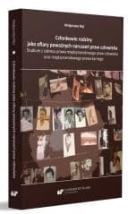 Członkowie rodziny jako ofiary poważnych naruszeń - Małgorzata Myl