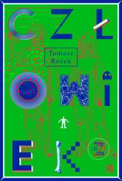 Człowiek - Tomasz Rożek