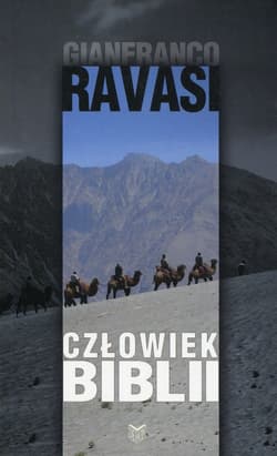 Człowiek Biblii - Gianfranco Ravasi