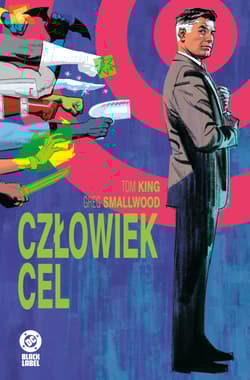 Człowiek Cel. DC Black Label - King Tom
