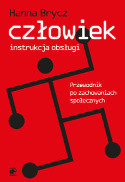 Człowiek - instrukcja obsługi - ebook - Hanna Brycz