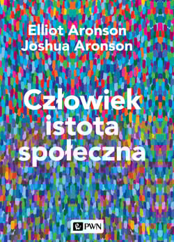 Człowiek istota społeczna. Wydanie nowe - Aronson Joshua