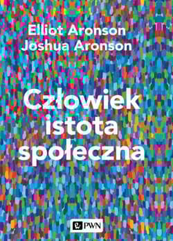 Człowiek istota społeczna. Wydanie nowe - Aronson Joshua