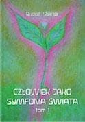 Człowiek jako symfonia świata