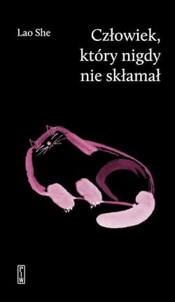 Człowiek, który nigdy nie skłamał - Lao She