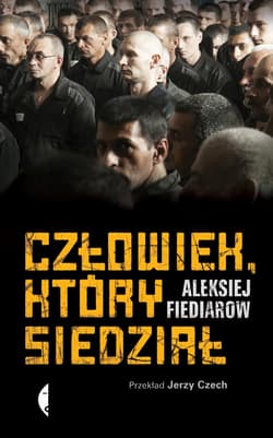 Człowiek, który siedział - ebook - Aleksiej Fiediarow