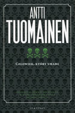 Człowiek, który umarł - Antti Tuomainen