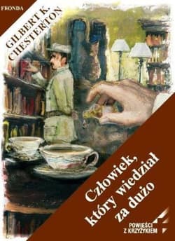 Człowiek, który wiedział za dużo - ebook - Chesterton Gilbert Keith