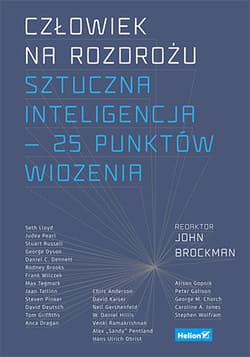 Człowiek na rozdrożu sztuczna inteligencja  25 punktów widzenia - John Brockman
