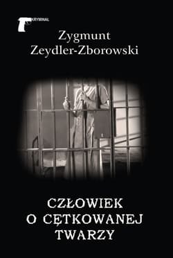 Człowiek o cętkowanej twarzy - Zeydler Zborowski Zygmunt