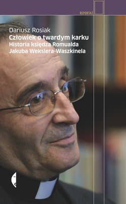 Człowiek o twardym karku - ebook - Dariusz Rosiak