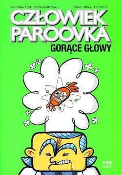 Człowiek paroovka Gorące głowy - Marek Lachowicz