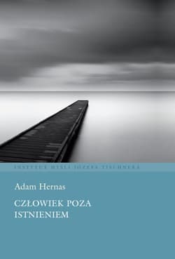 Człowiek poza istnieniem - Adam Hernas