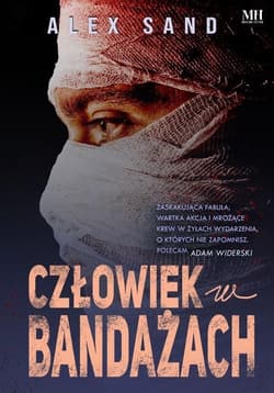 Człowiek w bandażach - Alex Sand