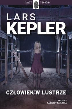 Człowiek w lustrze - Lars Kepler