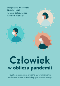 Człowiek w obliczu pandemii - ebook - Zaleśkiewicz Tomasz, Kossowska Małgorzata, Wichary Szymon, Letki Natalia