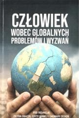 Człowiek wobec globalnych problemów i wyzwań - red. Piotr Obacza, Chwiej Edyta, Dagmara Cichoń