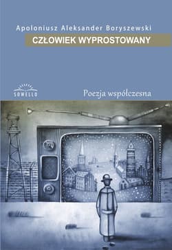 Człowiek Wyprostowany - Boryszewski Apoloniusz Aleksander